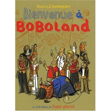 B.D. "Bienvenue à Boboland" de Dupuy & Berberian