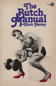 "The butch Manual" de Clark Henley